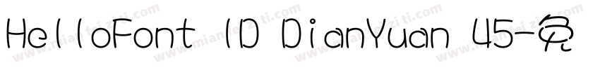 HelloFont ID DianYuan 45字体转换